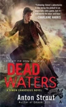 Image of Dead Waters by Anton Strout Book