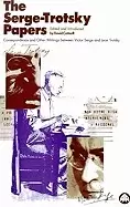 Image of serge trotsky papers correspondence and other writings between victor serge
