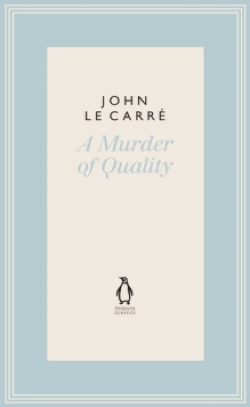 Image of A Murder of Quality. Hardback. By John Le Carre Books