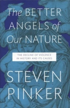 Image of The Better Angels of Our Nature by Steven Pinker Hardback