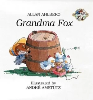 Image of Grandma Fox by Allan Ahlberg and Andr Amstutz Paperback