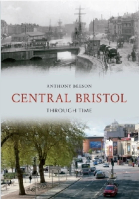 Image of Central Bristol Through Time Paperback / softback
