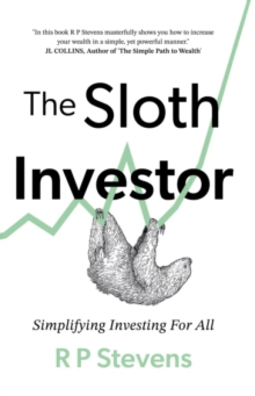 Image of The Sloth Investor : Simplifying Investing for All Paperback / softback