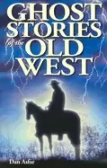 Image of ghost stories of the old west