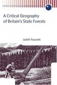 Image of A Critical Geography of Britains State Forests by Judith Tsouvalis Hardback