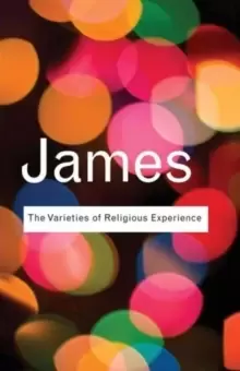 Image of The Varieties of Religious Experience : A Study In Human Nature