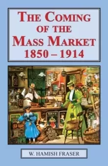 Image of Coming of the Mass Market, 1850-1914