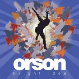 Image of Bright Idea by Orson CD Album
