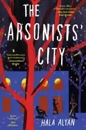 Image of arsonists city a novel