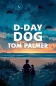 Image of D-Day dog - Tom Palmer - Paperback - Used