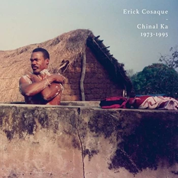 Image of Cosaque, Erick - Chinal Ka 1973-1995 Vinyl
