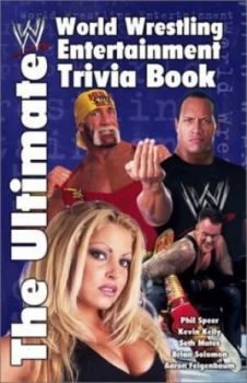 Image of The Ultimate World Wrestling Entertainment Trivia Book by Various Paperback