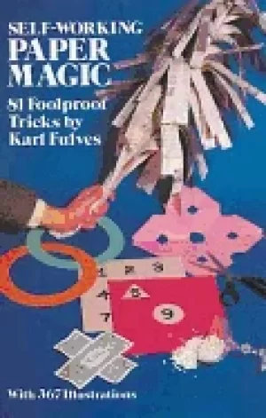 Image of self working paper magic 81 foolproof tricks