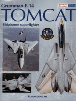 Image of Grumman F-14 Tomcat by Jon Lake Hardback