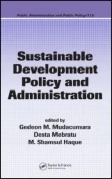Image of Sustainable Development Policy and Administration by Gedeon M. Mudacumura Hardback