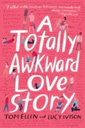 Image of totally awkward love story