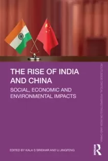 Image of The Rise of India and China : Social, Economic and Environmental Impacts