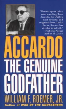 Image of Accardo the Genuine Godfather by William F. Roemer Jr. Paperback