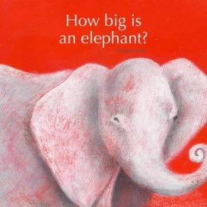 Image of How Big Is an Elephant by Rossana Boss Paperback