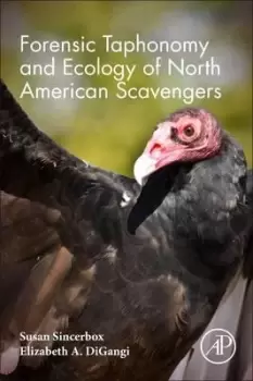 Image of Forensic Taphonomy and Ecology of North American by Susan Sincerbox