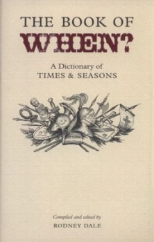 Image of The Book of When by Rodney Dale Hardback
