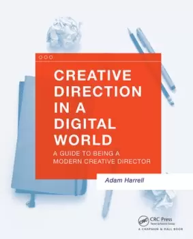Image of Creative Direction in a Digital WorldA Guide to Being a Modern Creative Director