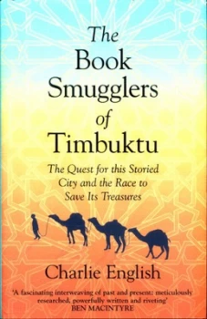 Image of The Book Smugglers of Timbuktu by Charlie English Hardback