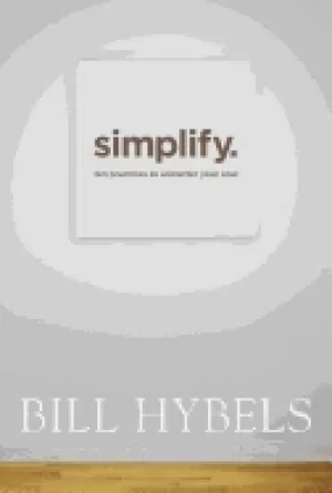 Image of simplify ten practices to unclutter your soul