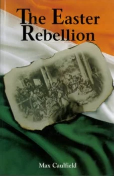 Image of The Easter Rebellion by Max Caulfield Paperback