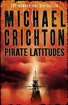 Image of Pirate Latitudes by Michael Crichton Book