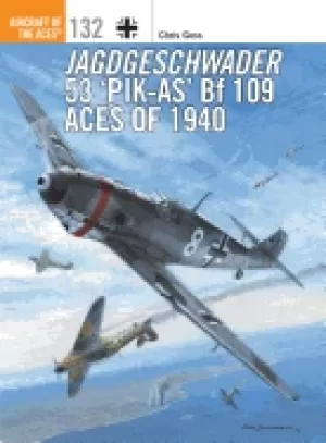 Image of jagdgeschwader 53 pik as bf 109 aces of 1940