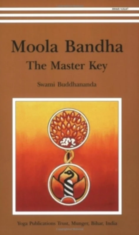 Image of Moola Banda the Master Key by Swami Satyananda Paperback