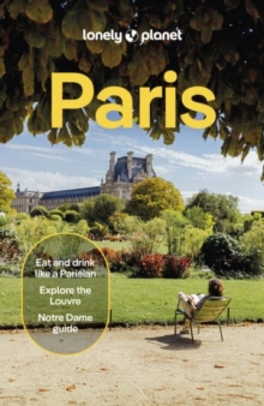 Image of Lonely Planet Paris : 2026 - 2027 Travel Guide Plan the Trip of a Lifetime Detailed Itineraries & Maps Insider Tips Covers Eiffel Tower, Champ
