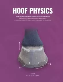 Image of Hoof Physics : How to Recognize the Signs of Hoof Distortion