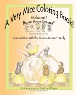 Image of very mice coloring book volume 1 summertime fun with the house mouse family