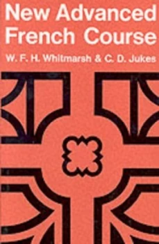 Image of New Advanced French Course by W F Whitmarsh Paperback