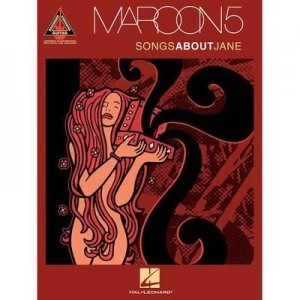 Image of Maroon 5 - Songs about Jane by Hal Leonard Publishing Corporation Book