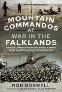 Image of mountain commandos at war in the falklands the royal marines mountain and a