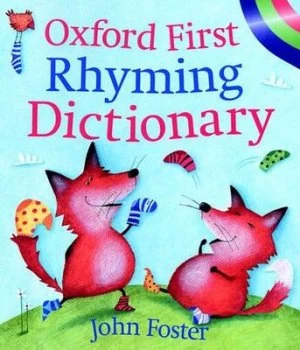 Image of Oxford First Rhyming Dictionary by John Foster Paperback
