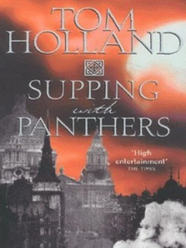 Image of Supping with Panthers by Tom Holland Paperback