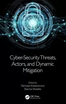 Image of Cyber-Security Threats Actors and Dynamic Mitigation