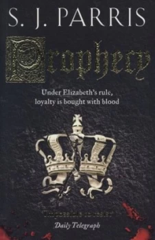 Image of Prophecy by S. J Parris Paperback