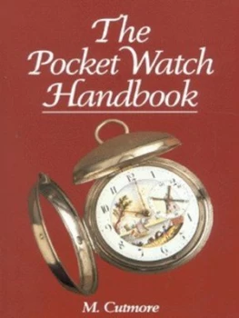 Image of The Pocket Watch Handbook by M Cutmore Paperback