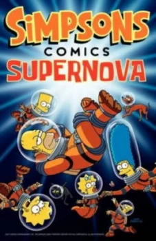 Image of Simpsons Comics Supernova by Ian Boothby Paperback