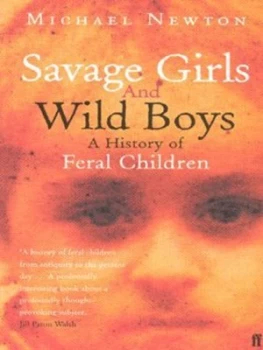 Image of Savage Girls and Wild Boys by Michael Newton Book