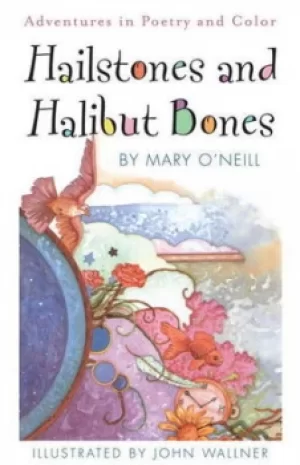 Image of Hailstones and Halibut Bones by Mary O'Neill