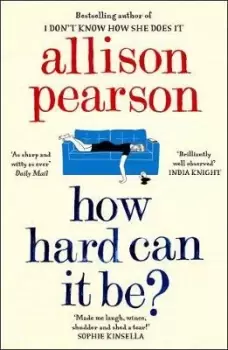 Image of How Hard Can It Be? by Allison Pearson