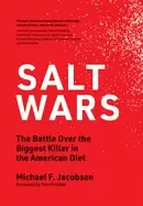 Image of salt wars the battle over the biggest killer in the american diet