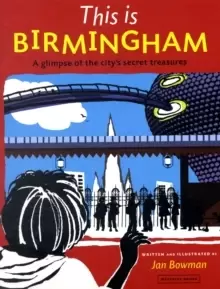 Image of This is Birmingham : A Glimpse of the City's Secret Treasures