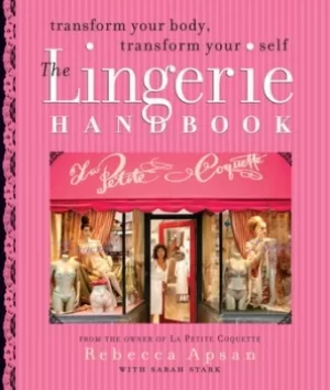 Image of The lingerie handbook by Rebecca Apsan
